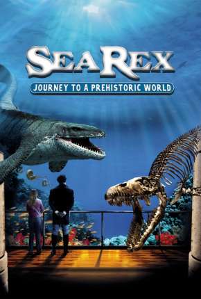 Capa Sea Rex - Jornada ao Mundo Pré-Histórico Dublado