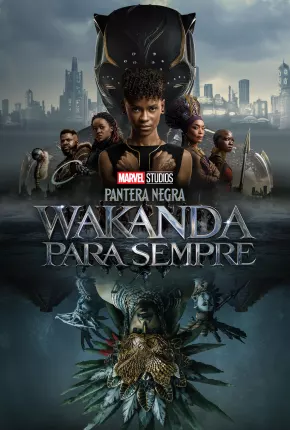 Capa Pantera Negra - Wakanda Para Sempre Dublado