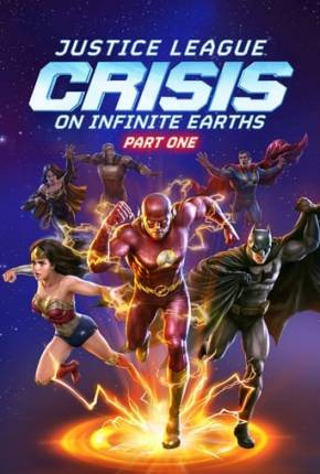 Capa Liga da Justiça: Crise nas Infinitas Terras - Parte 1 - Legendado