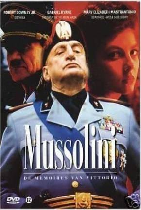 Mussolini - A História Não Contada / Mussolini: The Untold Story