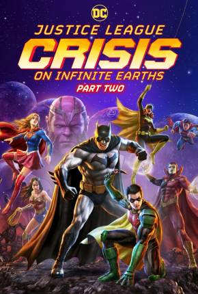 Liga da Justiça - Crise nas Infinitas Terras - Parte 2